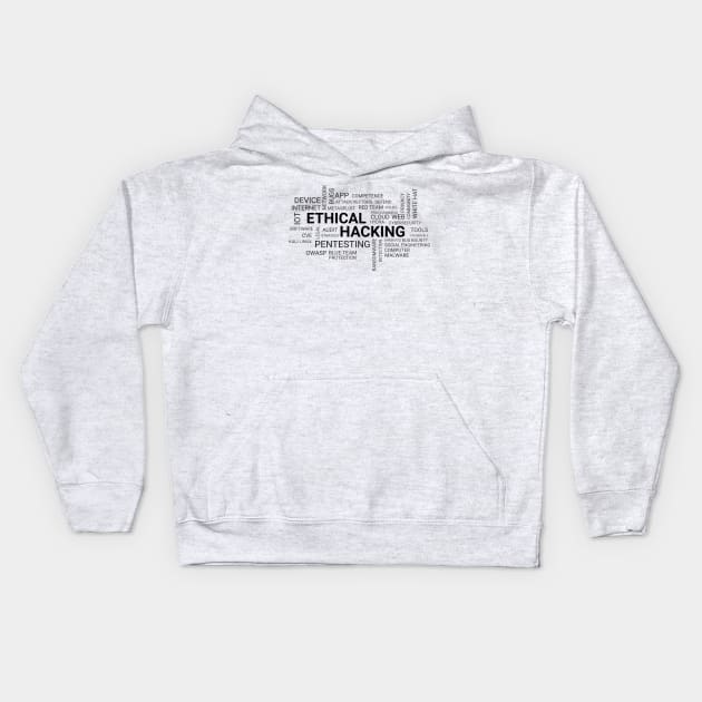 Ethical Hacking Wordcloud Kids Hoodie by leo-jess